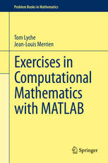 Exercises In Computational Mathematics With Matlab 1st Edition Tom Lyche