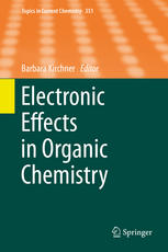 Electronic Effects In Organic Chemistry 1st Edition Barbara Kirchner Eds