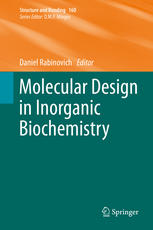 Molecular Design In Inorganic Biochemistry 1st Edition Daniel Rabinovich Eds