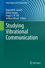 Studying Vibrational Communication 1st Edition Reginald B Cocroft