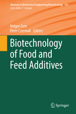 Biotechnology Of Food And Feed Additives 1st Edition Holger Zorn