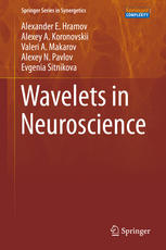 Wavelets In Neuroscience 1st Edition Alexander E Hramov Alexey A Koronovskii