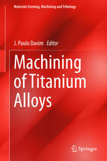 Machining Of Titanium Alloys 1st Edition J Paulo Davim Eds