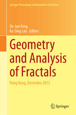 Geometry And Analysis Of Fractals Hong Kong December 2012 1st Edition Dejun Feng
