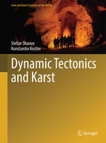 Dynamic Tectonics And Karst 1st Edition Stefan Shanov Konstantin Kostov
