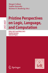 Pristine Perspectives On Logic Language And Computation Esslli 2012 And Esslli 2013 Student Sessions Selected Papers 1st Edition Margot Colinet