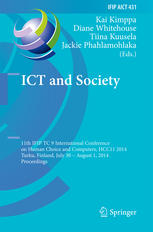 Ict And Society 11th Ifip Tc 9 International Conference On Human Choice And Computers Hcc11 2014 Turku Finland July 30 August 1 2014 Proceedings 1st Edition Kai Kimppa