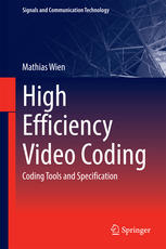 High Efficiency Video Coding Coding Tools And Specification 1st Edition Mathias Wien Auth