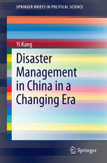 Disaster Management In China In A Changing Era 1st Edition Yi Kang Auth