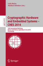 Cryptographic Hardware And Embedded Systems Ches 2014 16th International Workshop Busan South Korea September 2326 2014 Proceedings 1st Edition Lejla Batina