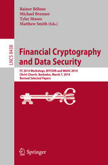Financial Cryptography And Data Security Fc 2014 Workshops Bitcoin And Wahc 2014 Christ Church Barbados March 7 2014 Revised Selected Papers 1st Edition Rainer Bhme