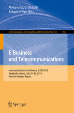 Ebusiness And Telecommunications International Joint Conference Icete 2013 Reykjavik Iceland July 2931 2013 Revised Selected Papers 1st Edition Mohammad S Obaidat