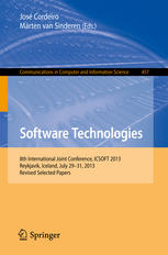 Software Technologies 8th International Joint Conference Icsoft 2013 Reykjavik Iceland July 2931 2013 Revised Selected Papers 1st Edition Jos Cordeiro