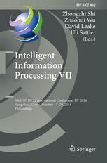 Intelligent Information Processing Vii 8th Ifip Tc 12 International Conference Iip 2014 Hangzhou China October 1720 2014 Proceedings 1st Edition Zhongzhi Shi