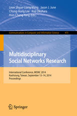 Multidisciplinary Social Networks Research International Conference Misnc 2014 Kaohsiung Taiwan September 1314 2014 Proceedings 1st Edition Leon Shyueliang Wang