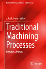 Traditional Machining Processes Research Advances 1st Edition J Paulo Davim