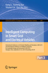 Intelligent Computing In Smart Grid And Electrical Vehicles International Conference On Life System Modeling And Simulation Lsms 2014 And International Conference On Intelligent Computing For Sustainable Energy And Environment Icsee 2014 Shanghai Chin 1st Edition Kang Li