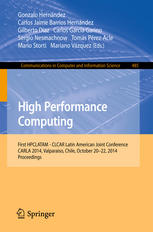High Performance Computing First Hpclatam Clcar Latin American Joint Conference Carla 2014 Valparaiso Chile October 2022 2014 Proceedings 1st Edition Gonzalo Hernndez