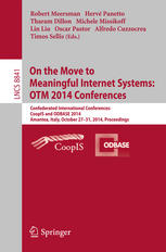 On The Move To Meaningful Internet Systems Otm 2014 Conferences Confederated International Conferences Coopis And Odbase 2014 Amantea Italy October 2731 2014 Proceedings 1st Edition Robert Meersman