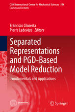 Separated Representations And Pgdbased Model Reduction Fundamentals And Applications 1st Edition Francisco Chinesta