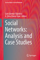 Social Networks Analysis And Case Studies 1st Edition Ule Gndzdc