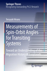Measurements Of Spinorbit Angles For Transiting Systems Toward An Understanding Of The Migration History Of Exoplanets 1st Edition Teruyuki Hirano Auth