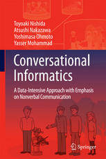 Conversational Informatics A Dataintensive Approach With Emphasis On Nonverbal Communication 1st Edition Toyoaki Nishida