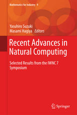 Recent Advances In Natural Computing Selected Results From The Iwnc 7 Symposium 1st Edition Yasuhiro Suzuki