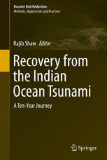 Recovery From The Indian Ocean Tsunami A Tenyear Journey 1st Edition Rajib Shaw Eds