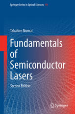 Fundamentals Of Semiconductor Lasers 2nd Edition Takahiro Numai Auth