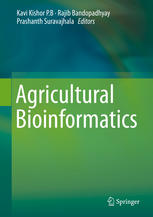 Agricultural Bioinformatics 1st Edition Kavi Kishor Pb Rajib Bandopadhyay