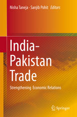 Indiapakistan Trade Strengthening Economic Relations 1st Edition Nisha Taneja