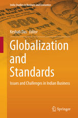Globalization And Standards Issues And Challenges In Indian Business 1st Edition Keshab Das Eds