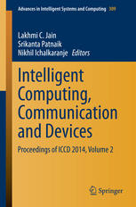 Intelligent Computing Communication And Devices Proceedings Of Iccd 2014 Volume 2 1st Edition Lakhmi C Jain
