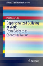 Depersonalized Bullying At Work From Evidence To Conceptualization 1st Edition Premilla Dcruz Auth