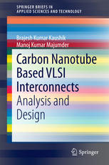 Carbon Nanotube Based Vlsi Interconnects Analysis And Design 1st Edition Brajesh Kumar Kaushik