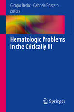 Hematologic Problems In The Critically Ill 1st Edition Giorgio Berlot