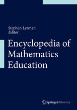 Encyclopedia Of Mathematics Education 1st Edition Stephen Lerman Eds