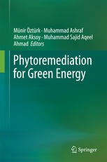 Phytoremediation For Green Energy 1st Edition Mnir Ztrk