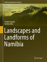 Landscapes And Landforms Of Namibia 1st Edition Andrew Goudie