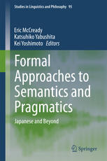 Formal Approaches To Semantics And Pragmatics Japanese And Beyond 1st Edition Eric Mccready