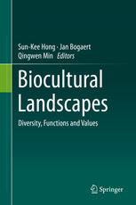 Biocultural Landscapes Diversity Functions And Values 1st Edition Sunkee Hong