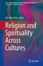 Religion And Spirituality Across Cultures 1st Edition Chu Kimprieto Eds
