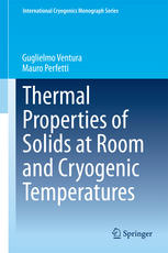 Thermal Properties Of Solids At Room And Cryogenic Temperatures 1st Edition Guglielmo Ventura