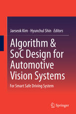 Algorithm Soc Design For Automotive Vision Systems For Smart Safe Driving System 1st Edition Jaeseok Kim