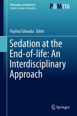 Sedation At The Endoflife An Interdisciplinary Approach 1st Edition Paulina Taboada Eds