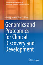 Genomics And Proteomics For Clinical Discovery And Development 1st Edition Gyrgy Markovarga Eds