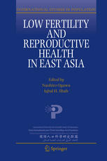 Low Fertility And Reproductive Health In East Asia 1st Edition Naohiro Ogawa