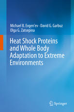 Heat Shock Proteins And Whole Body Adaptation To Extreme Environments 1st Edition Michael B Evgenev