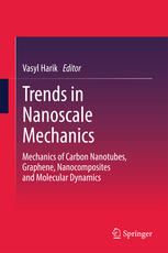 Trends In Nanoscale Mechanics Mechanics Of Carbon Nanotubes Graphene Nanocomposites And Molecular Dynamics 1st Edition Vasyl Harik Eds